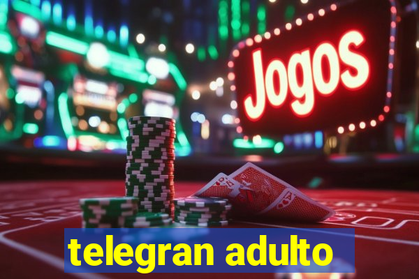 telegran adulto